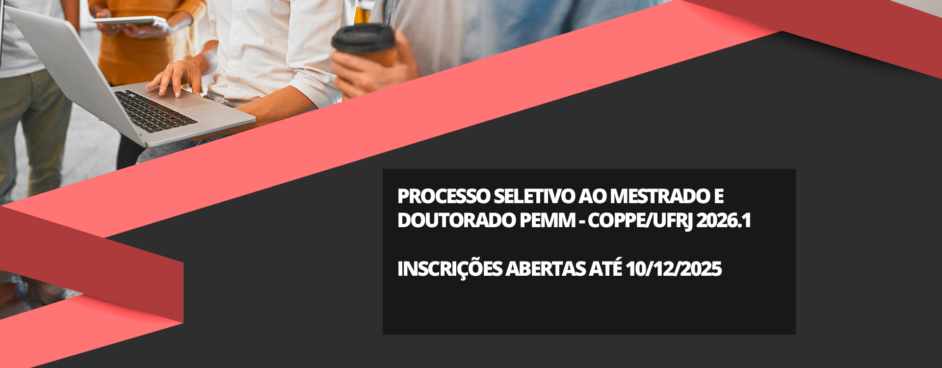 06 10 PEMM INSCRIÇÕES ABERTAS PARA O PROCESSO Destaque